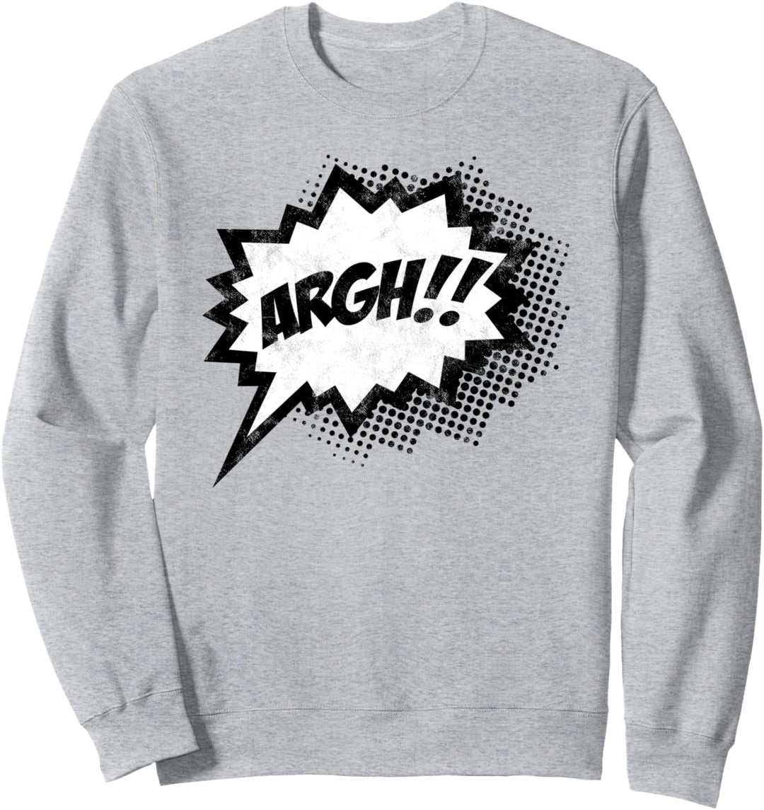 Comics Sprechblase Flüche Argh Lustige Sprüche Popart Sweatshirt