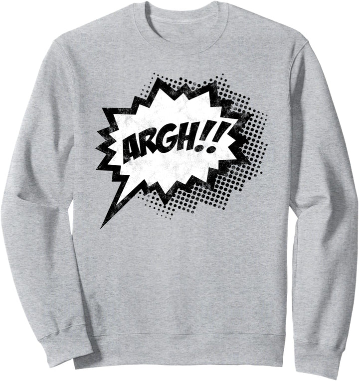 Comics Sprechblase Flüche Argh Lustige Sprüche Popart Sweatshirt