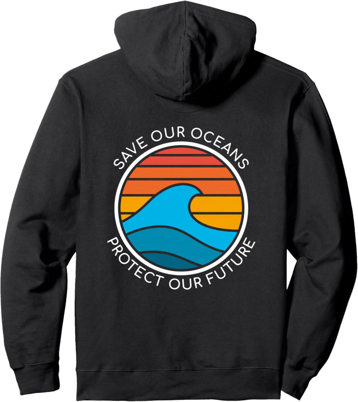 Ocean Conservation Zitat Save Planet Future Water Earth Day Pullover Hoodie