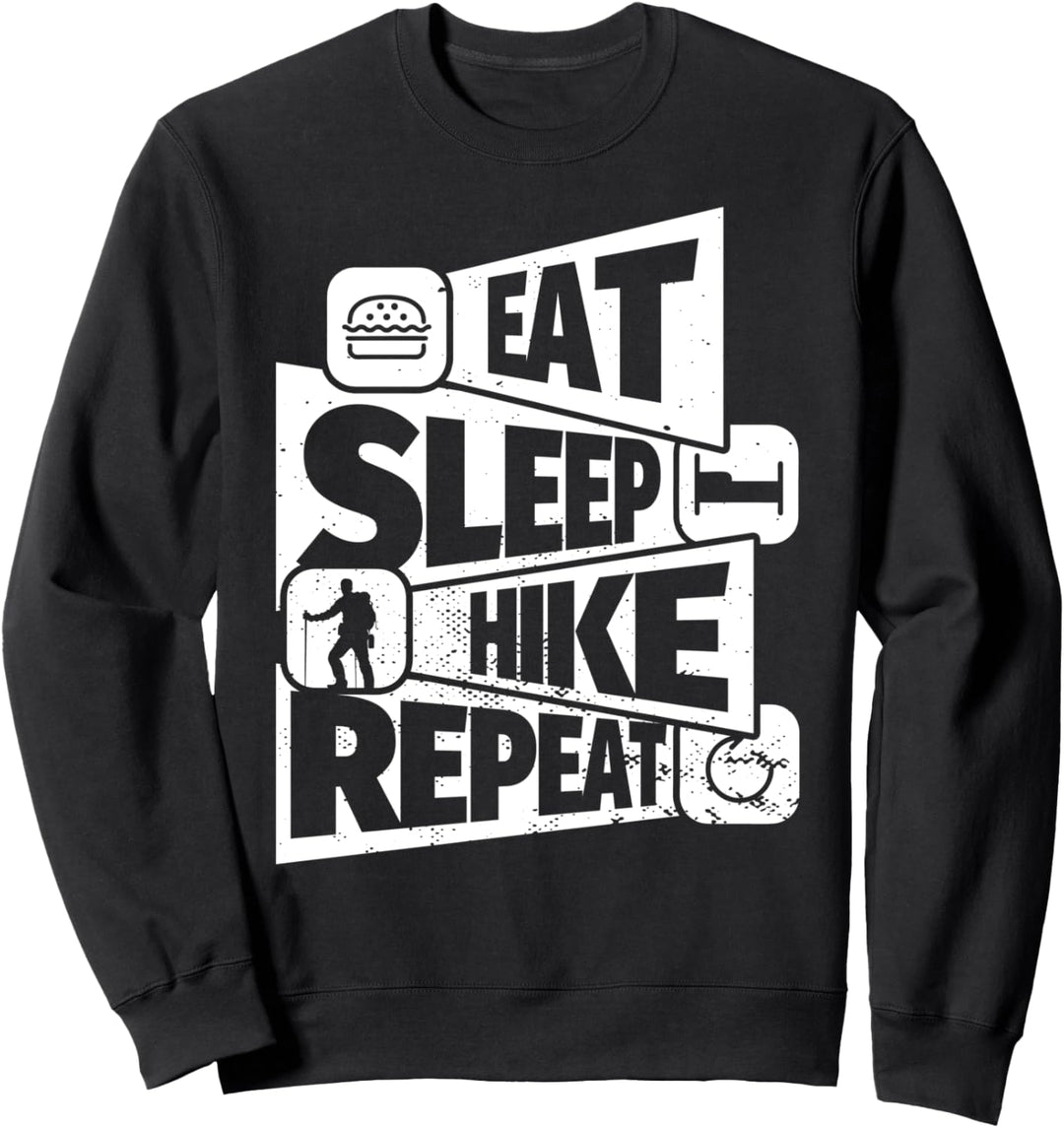 EAT SLEEP Hiking REPEAT Lustiges Wander Sweatshirt
