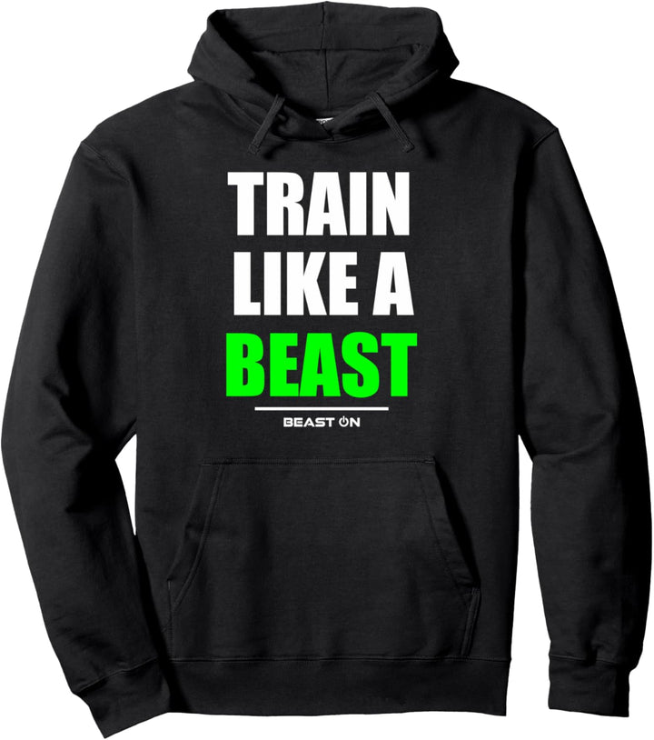 Trainieren Sie wie ein Biest Gym Fitness Workout Bodybuilding Grün Pullover Hoodie