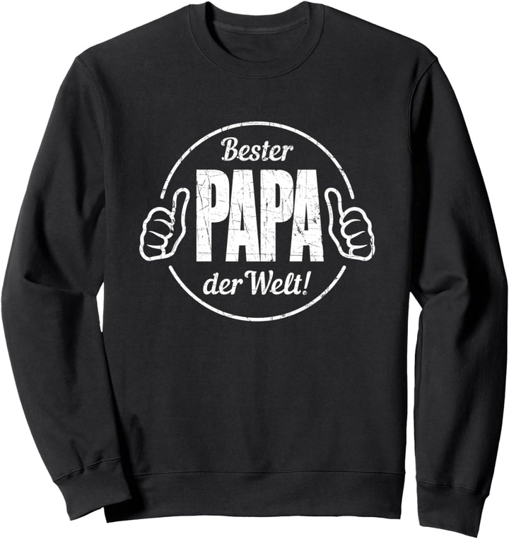 Bester PAPA der Welt lustiger Spruch Vater Vatertag Sweatshirt