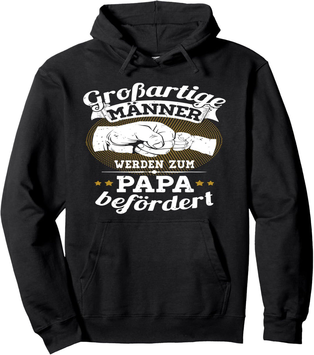 erstmalig Vater Grossartige Männer werden zum Papa befördert Pullover Hoodie