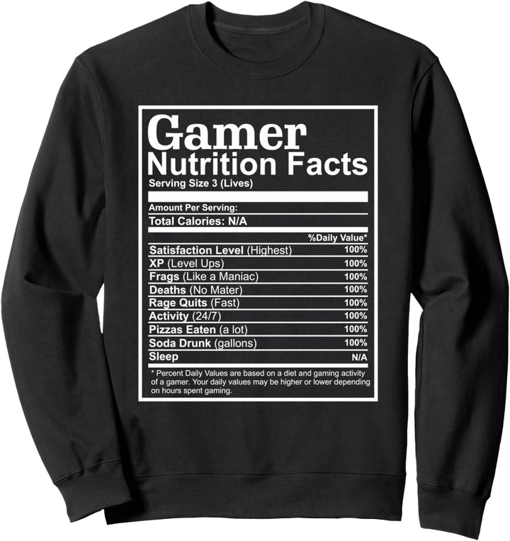 Funny Gamer Nutrition Facts Gaming Chart Pizzas Eating Cool Sweatshirt