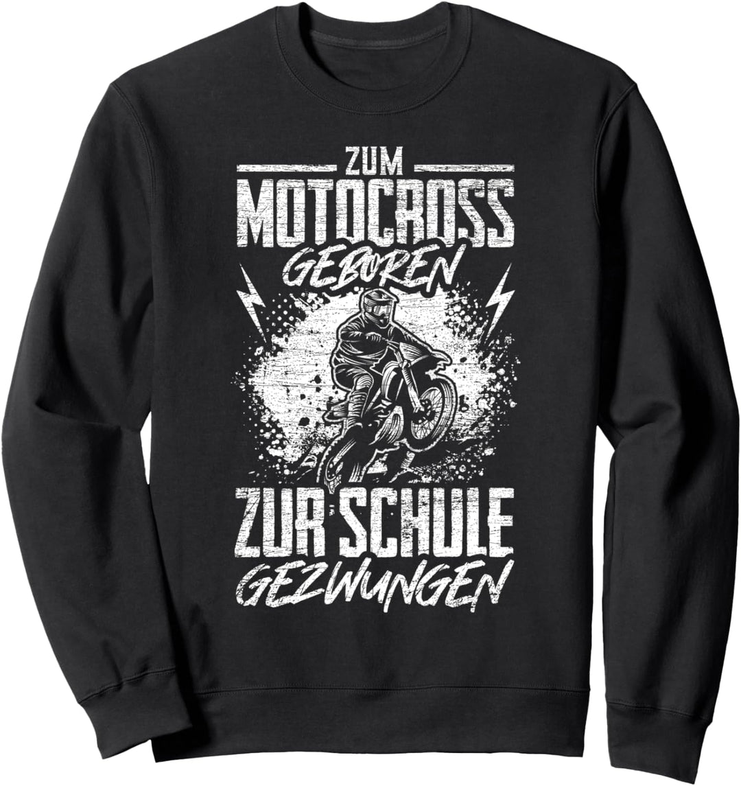 Zum Motocross Geboren Zur Schule Gezwungen Motorcross Kinder Sweatshirt