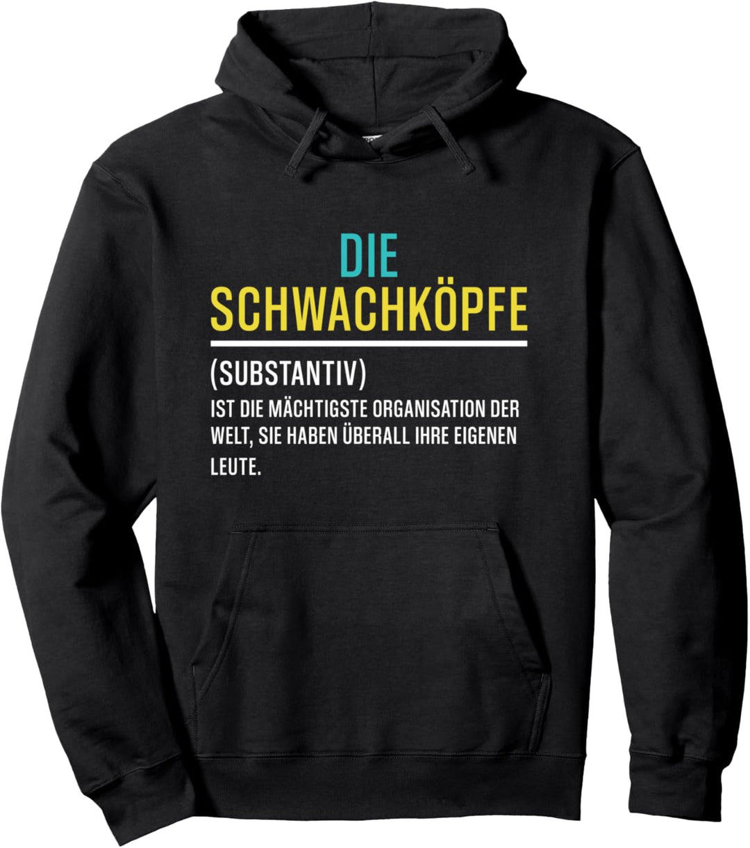 Lustige Schwachköpfe Definition Idiot Humor Dummkopf Dumm Pullover Hoodie