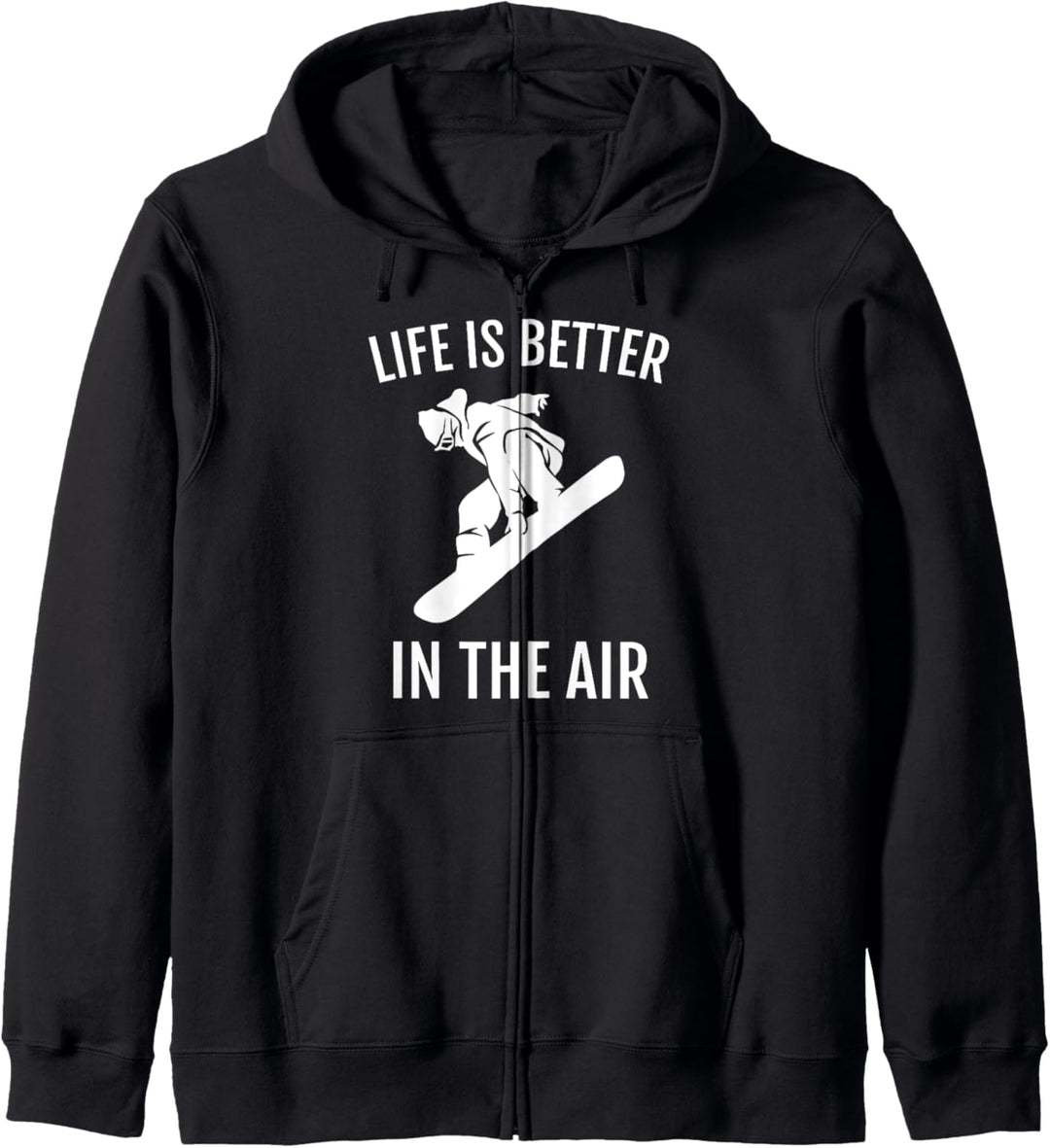 Snowboarder-Geschenk Leben ist besser in der Luft Kapuzenjacke