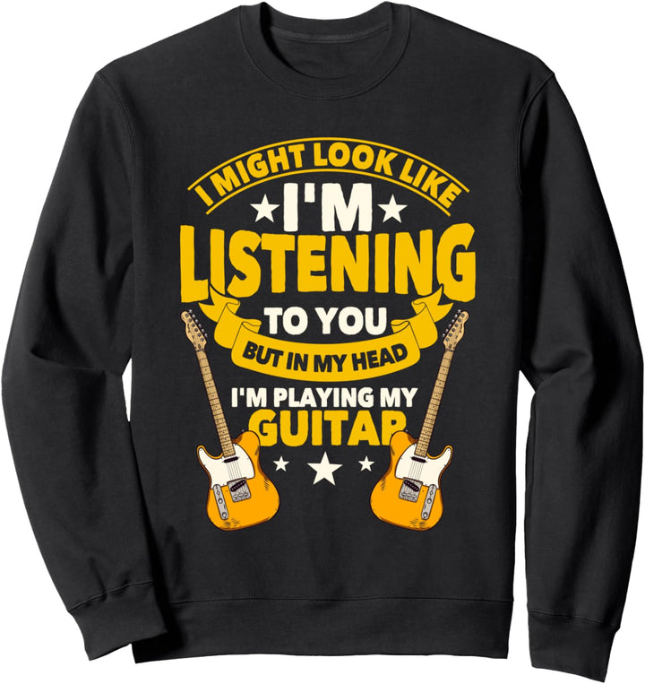 Lustiges Gitarren Motiv, Gitarristen, Bandmitglied, Sprüche Sweatshirt