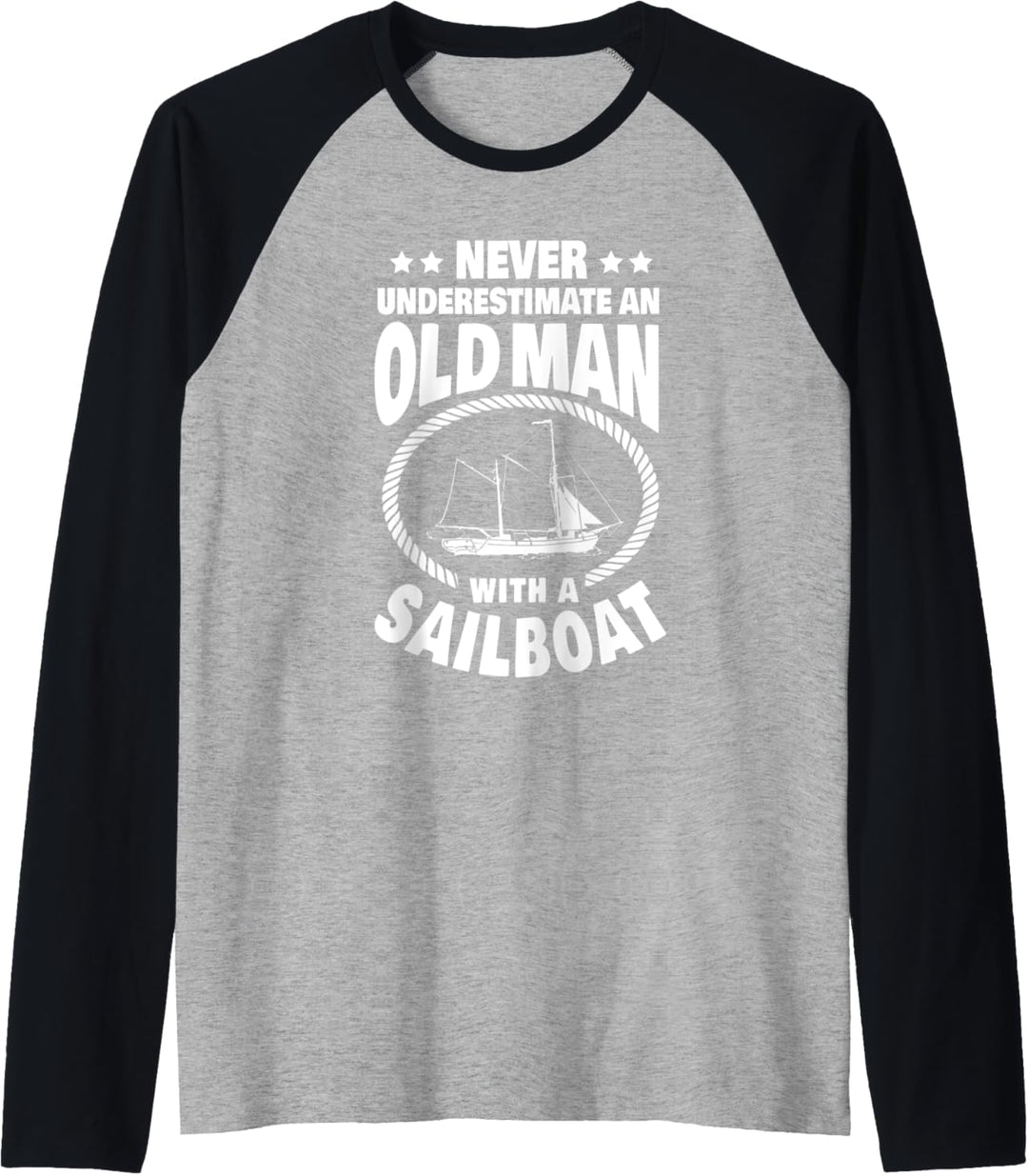 Herren Never Underestimate an Old Man with a Sailboat Boat Dad Raglan