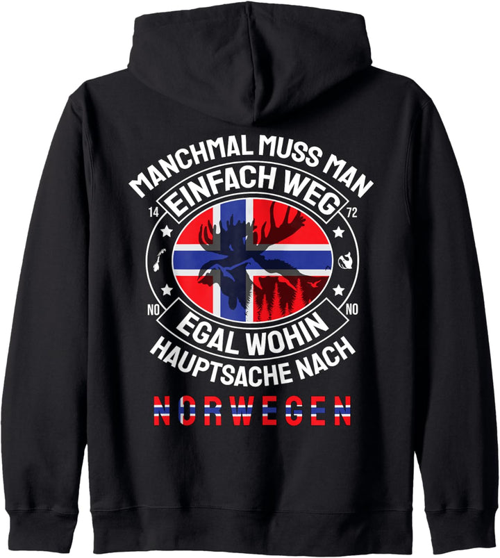 Manchmal muss man einfach weg # Hauptsache nach Norwegen Kapuzenjacke
