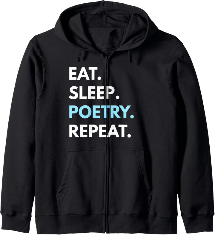 Eat Sleep Poetry Repeat T-Shirt – Poesie Tees Kapuzenjacke