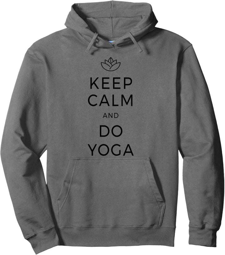 Keep Calm & Do Yoga Om Meditation Chakra Achtsamkeit Mantra Pullover Hoodie