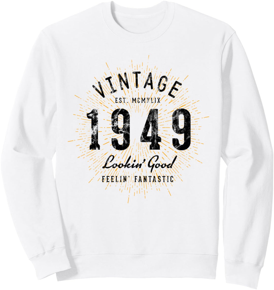Vintage Geburtstag geboren 1949 Sweatshirt