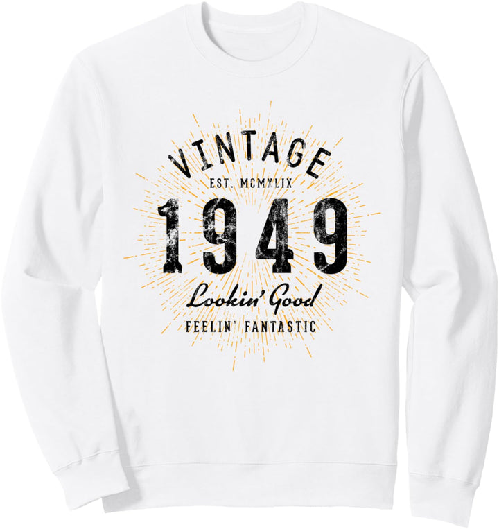 Vintage Geburtstag geboren 1949 Sweatshirt