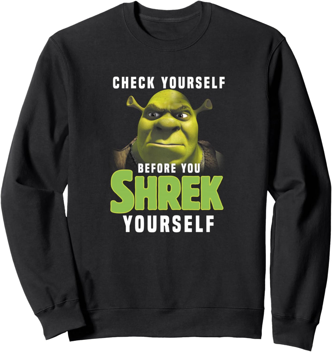 Shrek Check Yourself Before You Shrek Yourself Sweatshirt