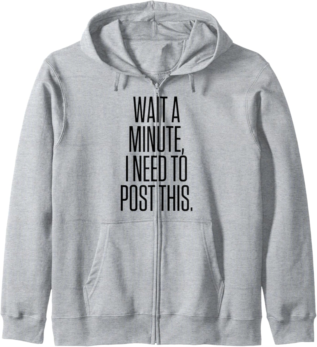 Warten Sie eine Minute, bis ich diesen Social Media Kapuzenjacke