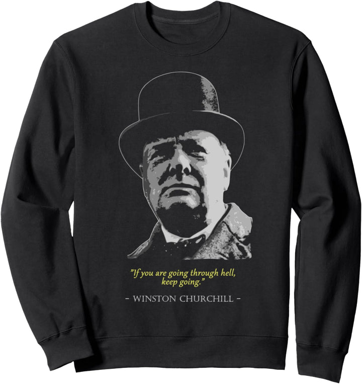 Winston Churchill Zitat Sweatshirt