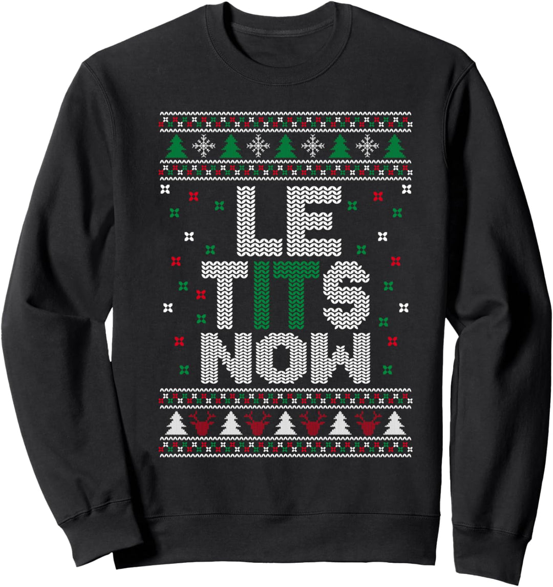 Le Tits Now Weihnachtspullover Let It Snow Le Tits Now Sweatshirt