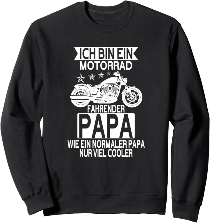 ich bin ein Motorrad fahrender Papa Chopper Motocross Sweatshirt