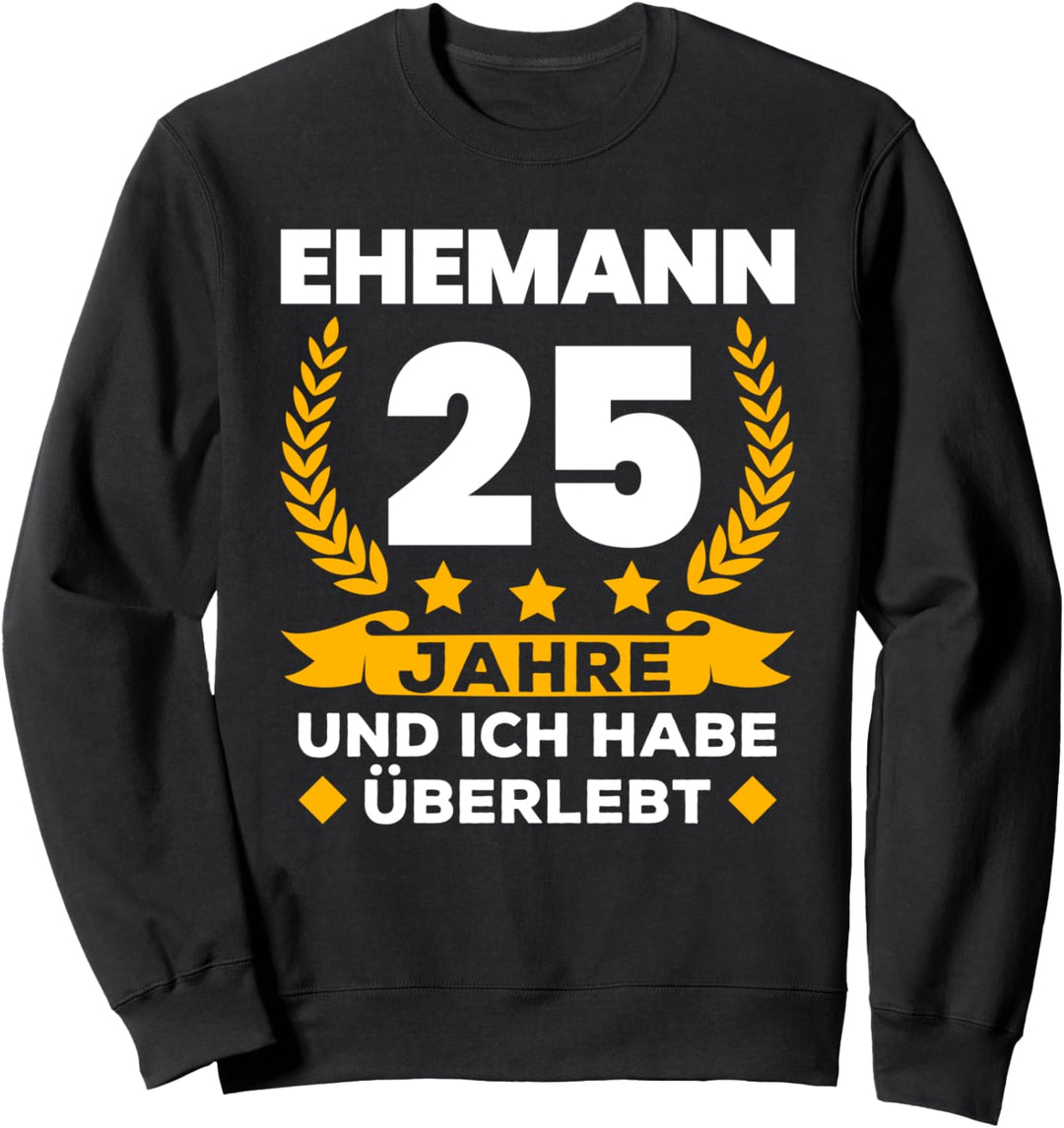 25. Hochzeitstag Silberhochzeit Ehemann Sweatshirt
