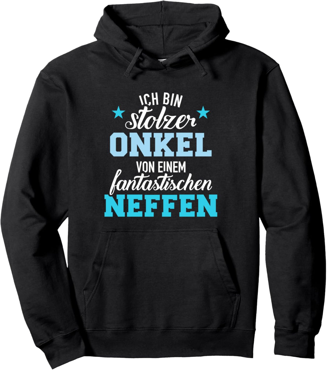 Stolzer Onkel fantastischer Neffe Pullover Hoodie