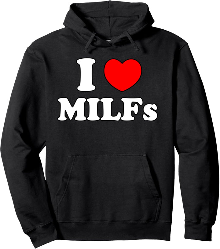 "I Love Milfs Milf Milf's Hot Mom Hunter Lover" Geschenk Pullover Hoodie