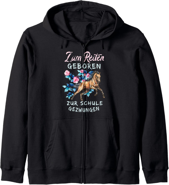 Zum Reiten geboren, zur Schule gezwungen Mädchen Reiterin Kapuzenjacke