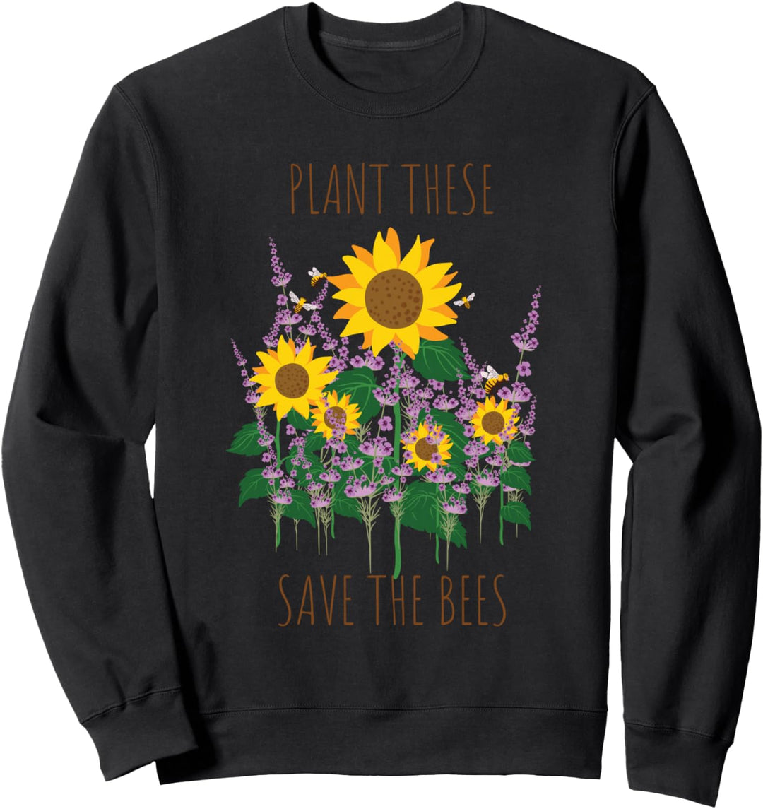 Rettet die Bienen - Plant These Save The Bees Blumen Imker Sweatshirt