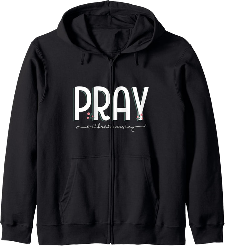 Bete ohne Unterlass die Sprüche des christlichen Kapuzenjacke