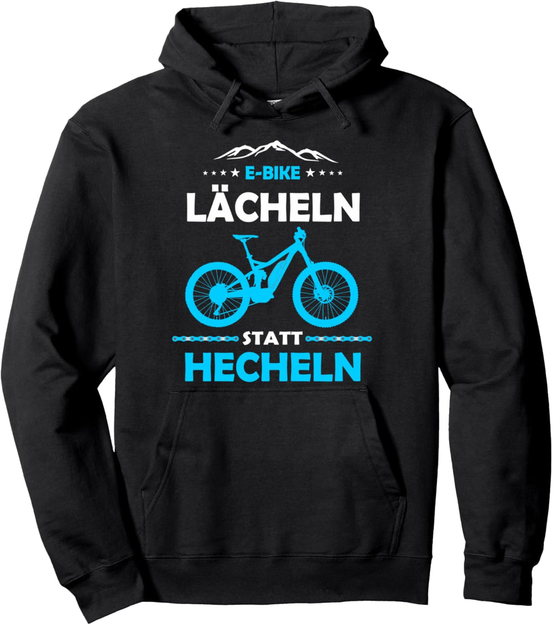 E-MTB Lächeln Statt Hecheln E-Bike Pullover Hoodie