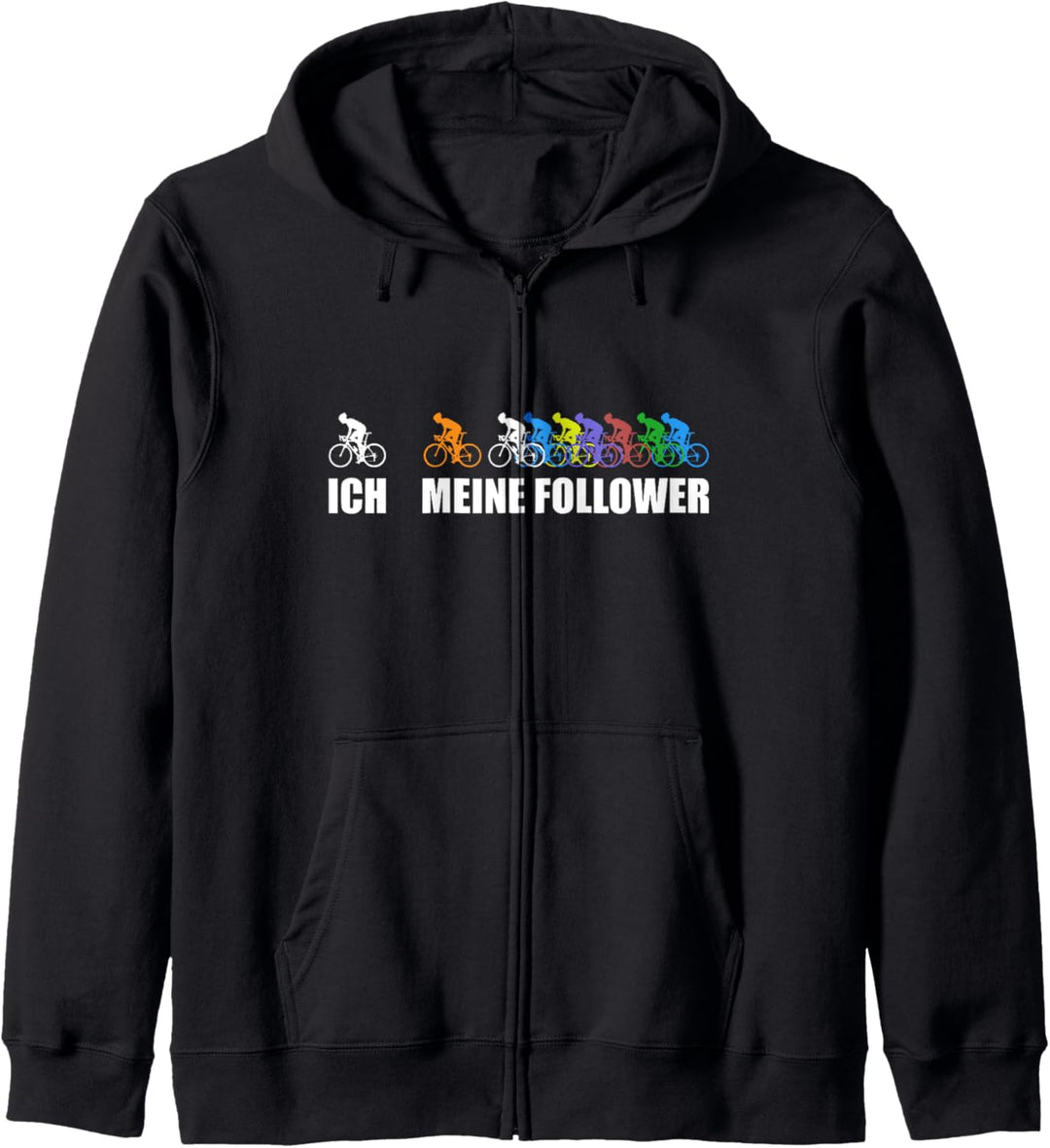 Ich Meine Follower Fahrrad Radrennen Rennrad Radsport Kapuzenjacke