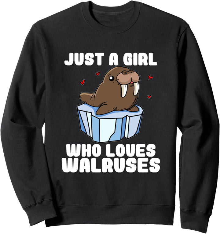Just A Girl Who Loves Walruses Lustiges Walross Kostüm Sweatshirt