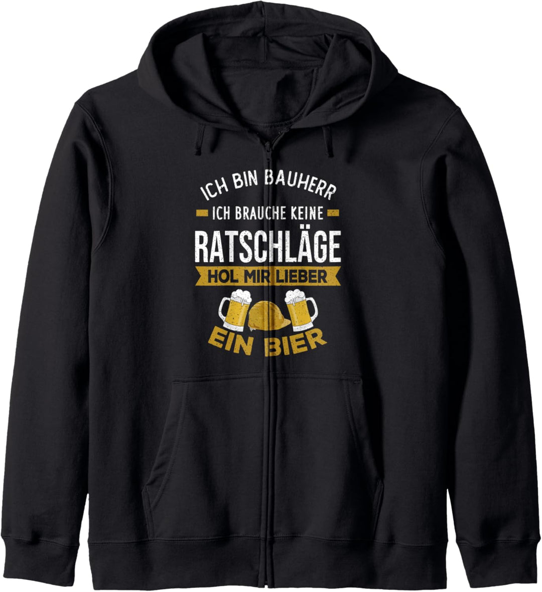 Ich bin Bauherr - Lustiger Spruch Hol mir ein Bier Kapuzenjacke
