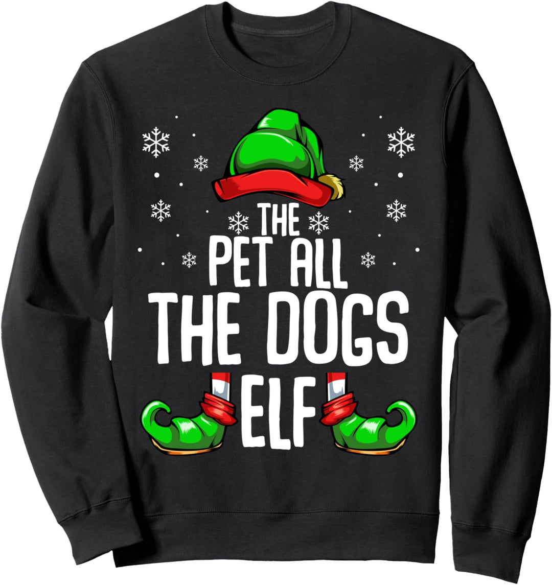 The Pet All The Dogs Elf Weihnachten Hund Haustier Lustig Sweatshirt