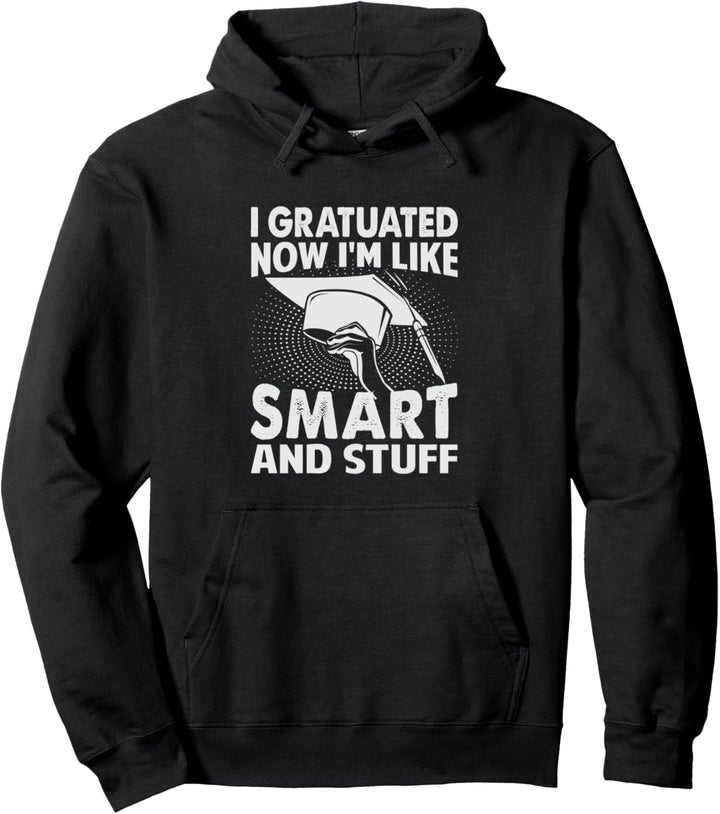 Ich gratuierte - Jetzt bin ich wie klug und so - Funny College Pullover Hoodie