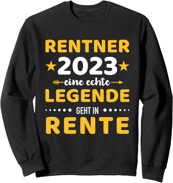 Rentner 2023 echte Legende geht in Rente Ruhestand für Opa Sweatshirt