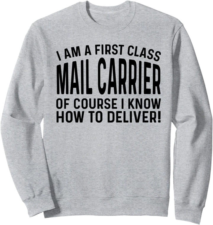 Ich bin ein erstklassiger Postbote, der weiss, wie man Sweatshirt