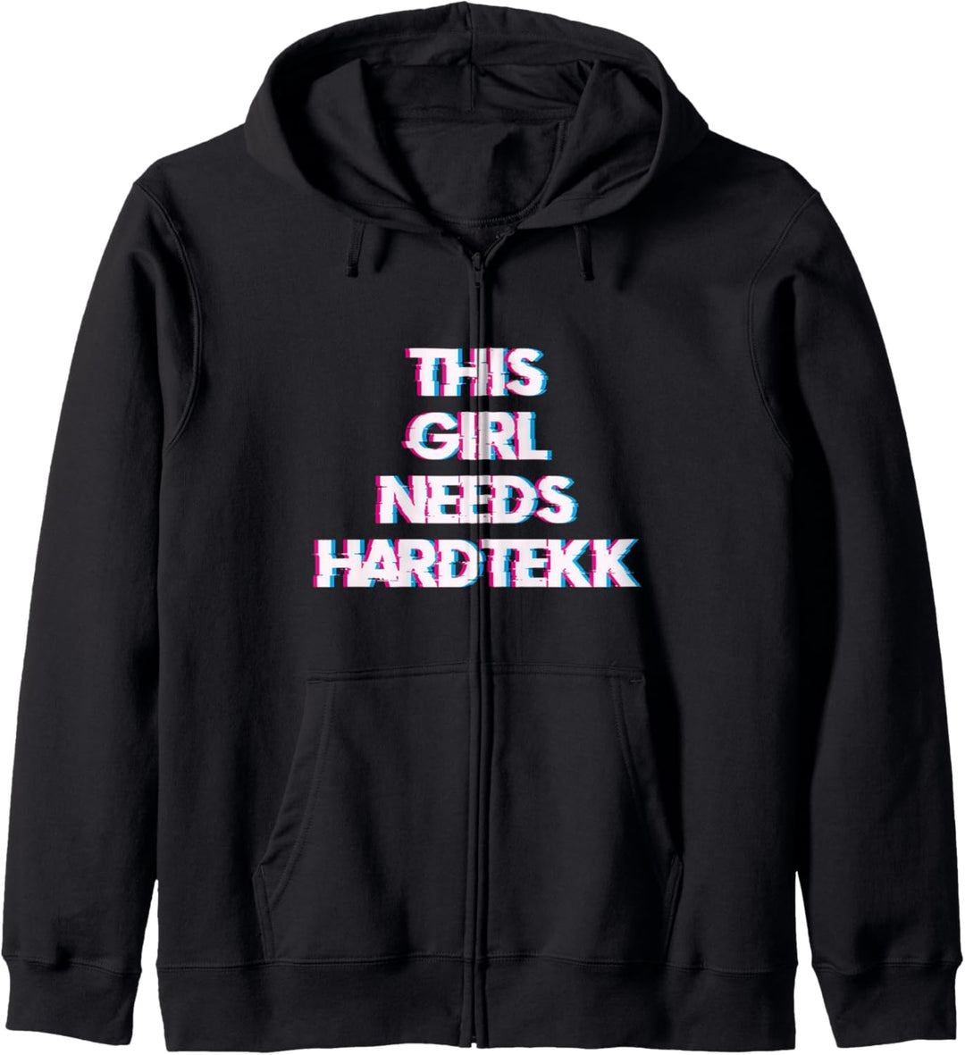 Hardtechno Rave Tekkno - This Girl needs Hardtekk Kapuzenjacke