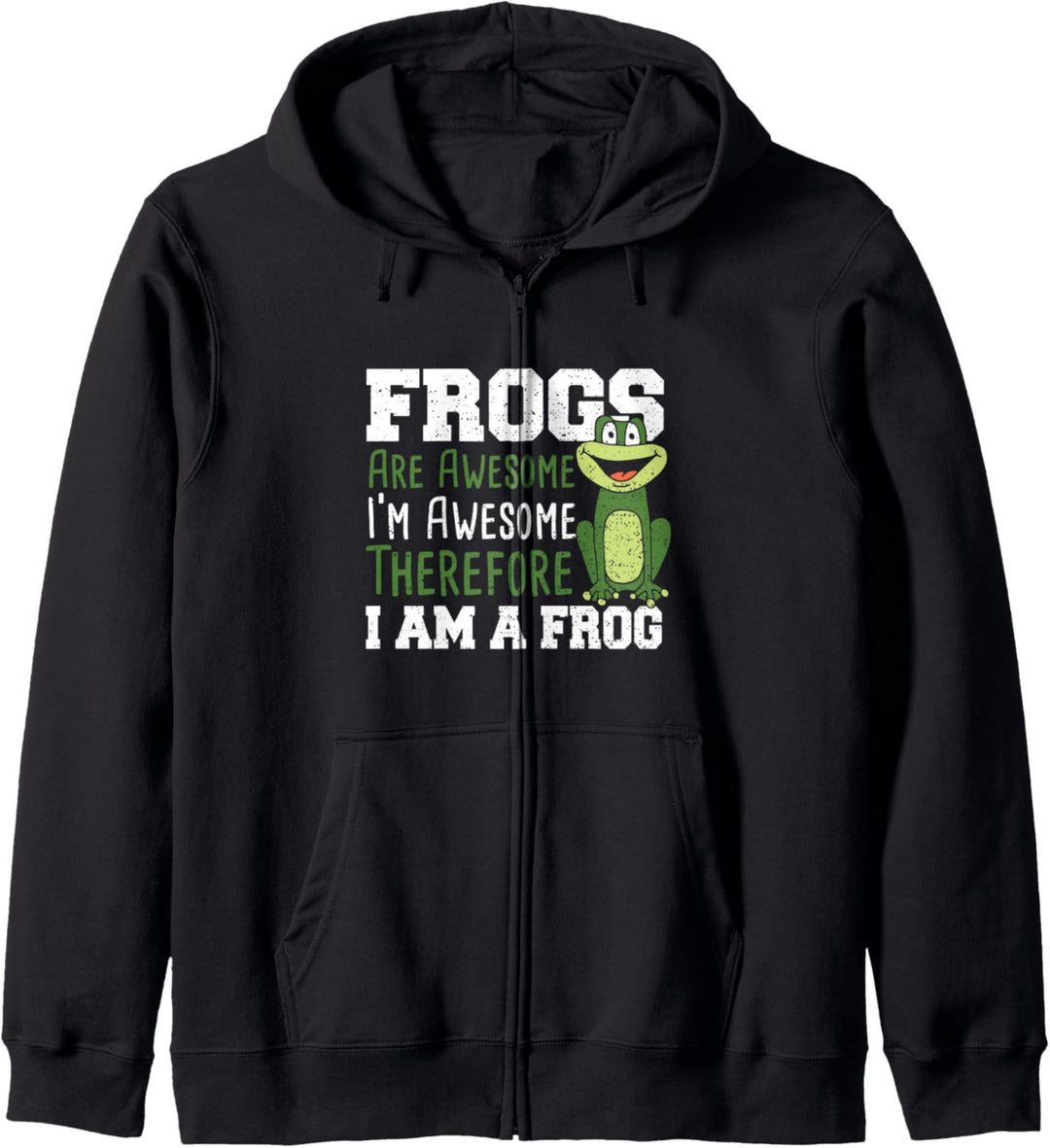 Frosch: Frogs Are Awesome I'm Awesome Therefore I Am - Tier Kapuzenjacke