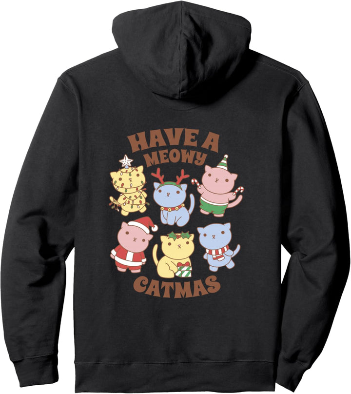 Have A Meowy Catmas - Weihnachten Katzen Miau Katze Pullover Hoodie