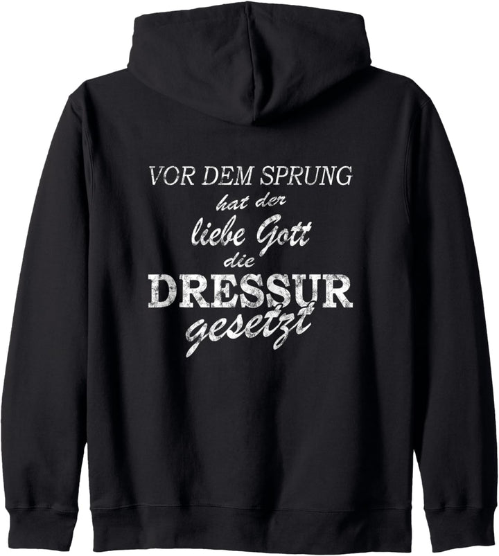 Reiten Dressur Reiter Spruch Pferde Reit Kapuzenjacke