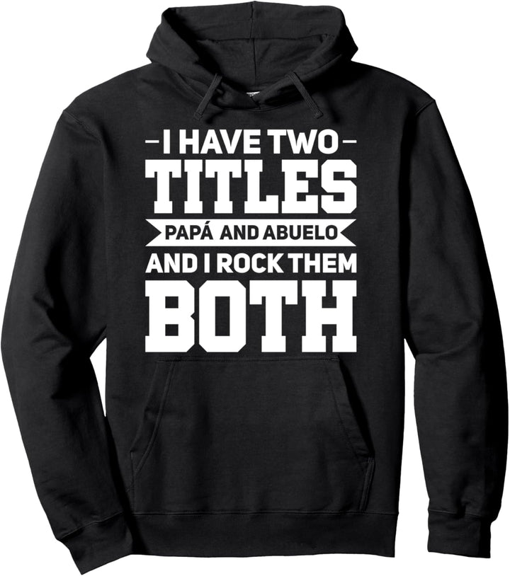Ich habe zwei Titel Papá und Abelo Opa Pullover Hoodie