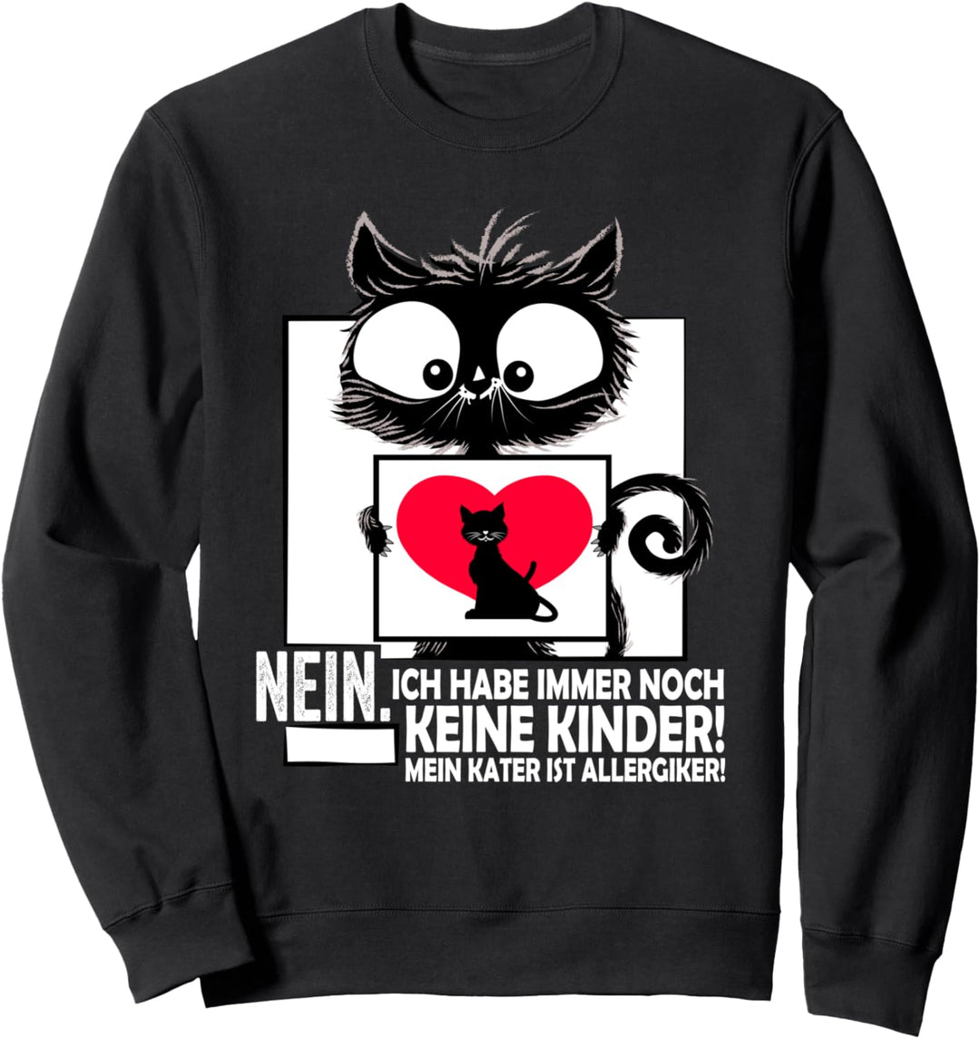 Mein Kater ist allergisch - witzige Katzenfan Katzenhalterin Sweatshirt