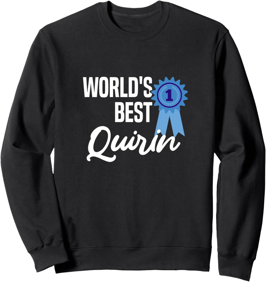 World's Best Quirin Name Personalisiertes Sweatshirt