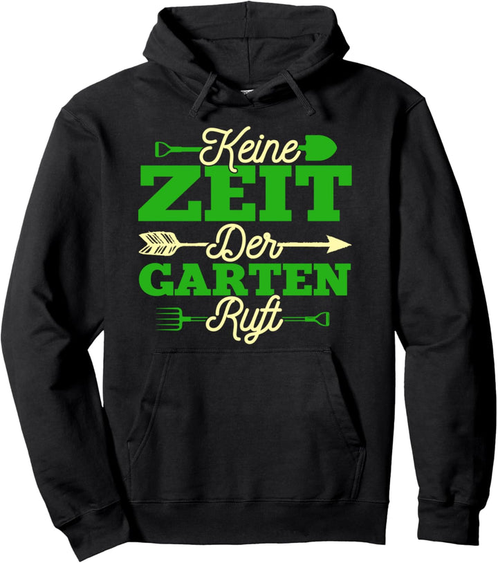 Der Garten ruft, lustiges Sprüche Hobbygärtner Motiv Pullover Hoodie