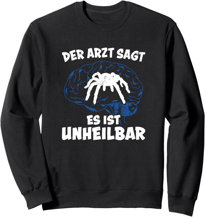Vogelspinne Vogelspinnen Besitzer Spinne Spinnen Sweatshirt
