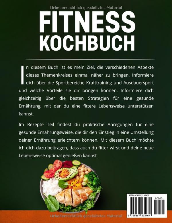 Fitness Kochbuch: 200 gesunde Rezepte für eine optimale Fitness Ernährung inkl. Nährwertangaben + ex