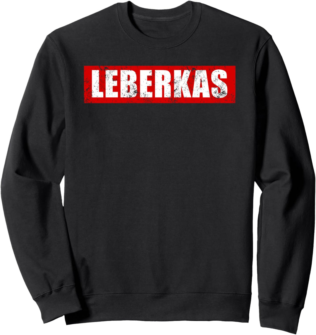 Leberkas Lustiges Bayerisches Leberkaas Bayern Sweatshirt