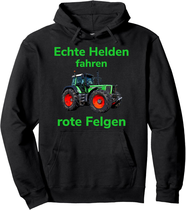 Traktor Landwirt Trecker Echte Helden fahren rote Felgen Pullover Hoodie