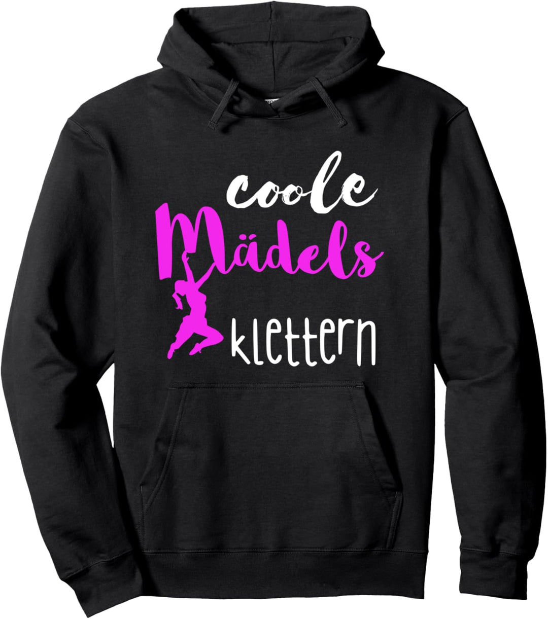 Coole Mädels Klettern Bergsteiger Bouldern Bergsteigen Pullover Hoodie